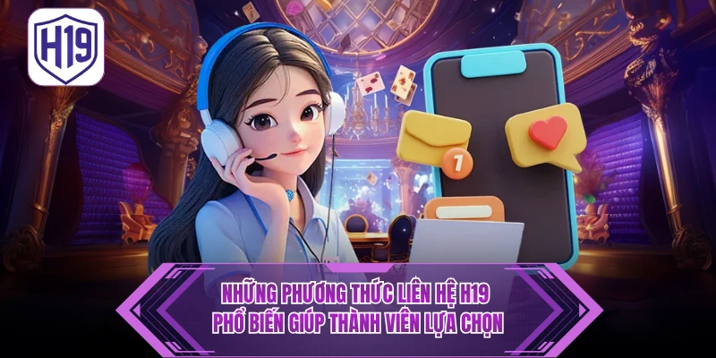 Các Trường Hợp Cần Liên Hệ H19 Ngay Lập Tức