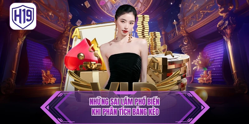 Những sai lầm phổ biến khi phân tích bảng kèo